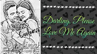 Download Darling, Please Love Me Again (Chapters 98-102) MP3