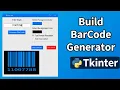 Python Bar Code Generator Build a Complete Tkinter Bar Code Generator App