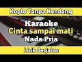 Download Lagu Cinta Sampai Mati Koplo Tanpa Kendang Karaoke Lirik | Yamaha PSR SX600
