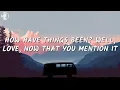 Noah Kahan - All My Love (Lyrics)