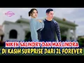 Download Lagu TERBARU NIKEN SALINDRY DAN MAS LINDRA BUPATI TUBAN DI KASIH SURPRISE 2L FOREVER
