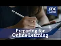 Preparing for Online Learning at CBC