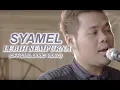 Download Lagu Syamel - Lebih Sempurna [Official Lyric Video]
