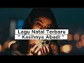 Lagu Lirik Lagu Natal Terbaru \