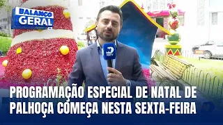 Palhoça inicia programação especial de Natal nesta sexta-feira (28)