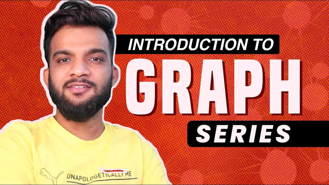 G-1. Introduction to Graph | Types | Different Conventions Used