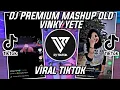 Download Lagu DJ PREMIUM MASHUP OLD MENGKANE VINKY YETE VIRAL TIKTOK 2022 || DJ YAKIN DEK YAUDAH KALO GITU