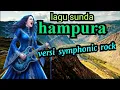 Lagu lagu sunda HAMPURA – Yayan Jatnika | Symphonic Rock AI Cover (Epic Sundanese Version) #lagusunda