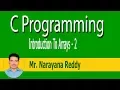 C Language Tutorial Mr Narayana Reddy Introduction To Arrays - Part