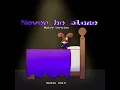 Never Be Alone Raive Version // AUDIO ONLY // Project Horizon // Ft. @Sonker_Nexus1