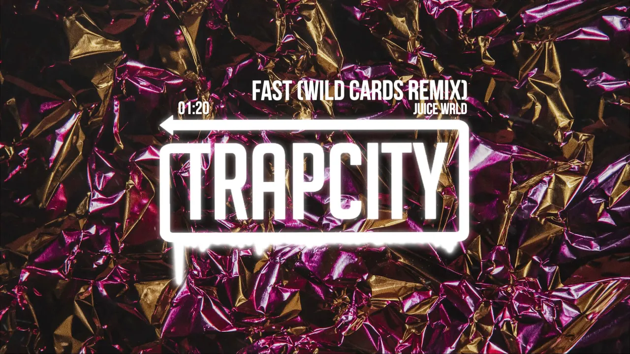 Juice WRLD - Fast (Wild Cards Remix)