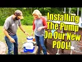 Installing The Pump For Our Coleman Above Ground Pool