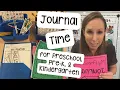 Journal Time for Preschool Pre-K Kindergarten