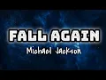 Michael Jackson - Fall Again