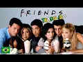 Lagu Abertura de Friends em Português