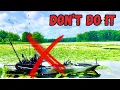 Don t Buy a Fishing Kayak Unless You Can Handle These 9 Things