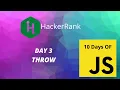 Day 3 Throw 10 Days of Javascript HackerRank