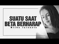 Lagu Mitha Talahatu   Suatu Saat Beta Berharap Official