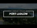 Port Ludlow Washington Community Spotlight