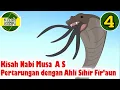 Download Lagu Nabi Musa AS Part 4 - Pertarungan dengan Ahli Sihir Fir'aun - Kisah Islami Channel
