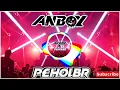 Download Lagu Dj Pehol X Anboy full song santuy!!