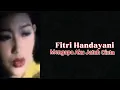 Download Lagu MENGAPA AKU JATUH CINTA || Fitri Handayani(video lirik)