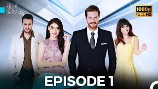 High Society Episode 1 - Let The Love Story Begins!
