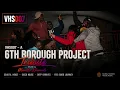 VHS007   A 6th Borough Project Tribute Mixed by Mandla Khumalo