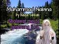 Download Lagu MUHAMMAD NABINA[Nada Sikkah] SHOLAWAT MERDU PENENANG JIWA