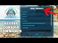 How to Access Console Commands and Creative mode - Ark Survival Ascended
