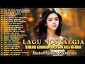 Download Lagu LAGU NOSTALGIA MASA KINI🎼RASA 80-90AN|COCOK UNTUK MENEMANI HARI SANTAI/PERJALANAN- Oh Indahnya