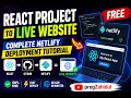 React Project to Live Website FREE Complete Netlify Deployment Tutorial