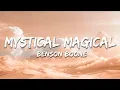 Download Lagu Benson Boone - Mystical Magical (Lyrics)
