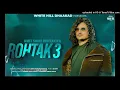 Download Lagu Rohtak 3 🔥 Lofi Amit Saini Rohtakiya New Songs 2025