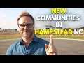 New Communities in Hampstead NC Priced Low to High