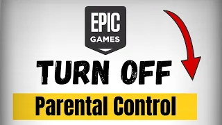 How to Remove Parental Controls in Epic Games 2026 PIN Reset Guide
