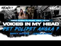 Lagu DJ VOICES IN MY HEAD X PET POLIPET ANGKA 7 • PARTY FULL BASS YANG LAGI VIRAL TIKTOK!!