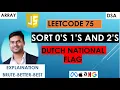 Sort 0 s 1 s and 2 s Dutch National flag Leetcode 75 - Sort Colors JavaScript 1 Pass Solution