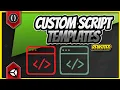 Custom Script Templates Made Even Easier Unity Tutorial