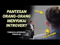 Download Lagu 15 alasan orang introvert terlihat menarik