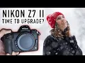Nikon Z7 II - Will I Upgrade My Full Review