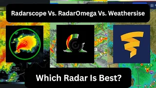 RadarScope vs RadarOmega vs WeatherWise The Ultimate Weather App Comparison