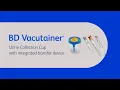 BD Vacutainer Urine Collection Cup Instructions