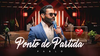 Pablo - Ponto de Partida ( O Amor É Brega )