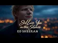 Download Lagu Still Love You in the Silence – 🎶 inspired by Ed Sheeran 💔 (Lyric Video) | 🌧️