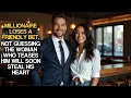 Download Lagu Millionaire Loses A Friendly Bet, Not Guessing The Woman Who Teases Him Will Soon Steal His Heart