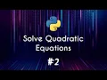 Solving Quadratic Equations in Python Hindi-Urdu Explanation