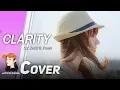 Download Lagu Clarity - Zedd feat. Foxes cover by Jannine Weigel