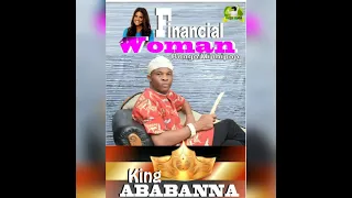 ababanna financial woman bongo remix freshbanga com ng 
