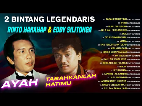 Download MP3 2 BINTANG LEGENDARIS RINTO HARAHAP \u0026 EDDY SILITONGA (Spesial Pop Lawas)